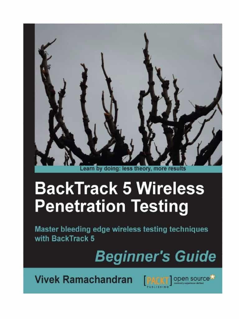 BackTrack 5 Wireless Penetration Testing Beginner's Guide