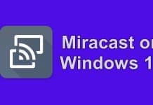 How To Setup Miracast In Windows 10